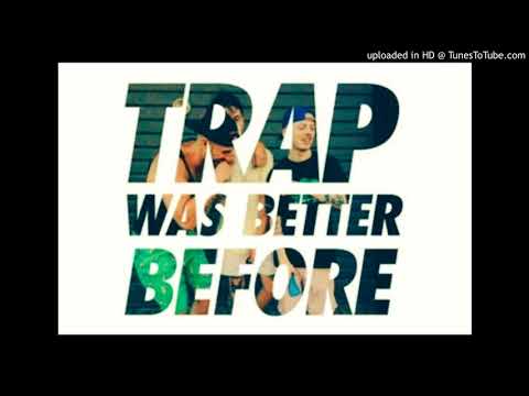 Cecilio G x Pimp Flaco x Kinder Malo - Trap Was Better Before {{prod by @Saox_1}}