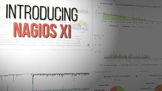 Introducing Nagios XI Introducing Nagios XI