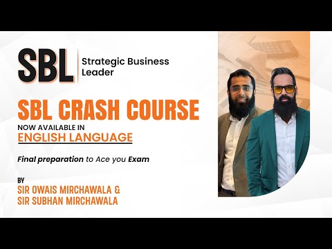 ACCA SBL Crash Course Orientation by Sir Owais Mirchawala & Subhan Mirchawala | In English Language