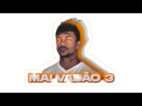 MALVADÃO 3 - (Remix Arrochadeira)