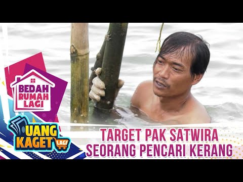 Target Pak Satwira Seorang Pencari Kerang - Kilau Uang Kaget Bedah Rumah Lagi