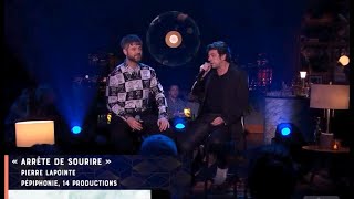 Arrête de sourire | Pierre Lapointe et Patrick Bruel | Primeur à l&#39;émission Bonsoir bonsoir!