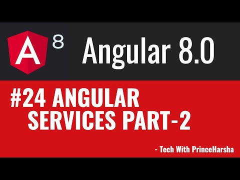 24 Angular 8 Tutorials Angular Services Part 2