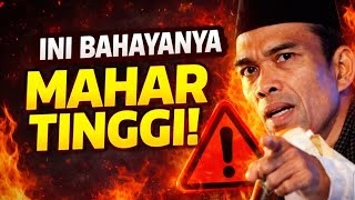 Download lagu Bahaya Mahar Terlalu Tinggi! Ustadz Abdul Somad Ingatkan Keras mp3