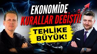 EKONOMİDE KURALLAR DEĞİŞTİ! AYAK UYDURAMAYAN KAYBEDECEK!