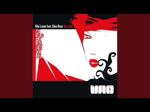 Too Late (Original Mix)