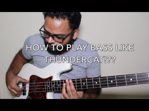 HOW TO PLAY BASS LIKE THUNDERCAT!!?? #thundercat