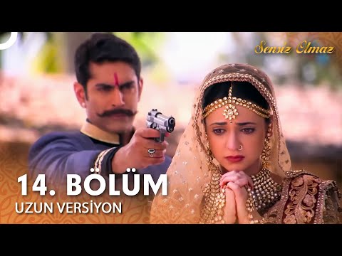 Sensiz Olmaz Hint Dizisi 14. Bölüm (Uzun Versiyon)