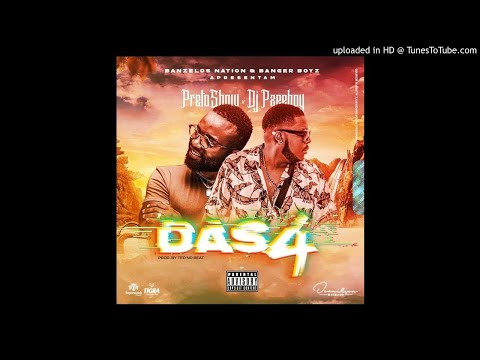 Preto Show x Dj Pzeeboy - Das4 (Afro House) [Audio Oficial]