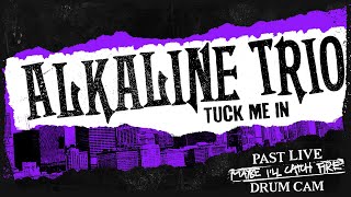 Alkaline Trio - Tuck Me In (Past Live 2014) - Derek Grant Drum Cam