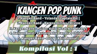 Download lagu KUMPULAN POP PUNK | KANGEN BAND | TEMBANG KENANGAN VOL.1 mp3