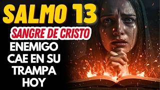 🚫 ¡PROHIBIDO CONTARLO! SALMO 13 MULTIPLICA x7 y QUEMA TODA BRUJERÍA en 24 HORAS