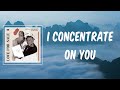 Lyric: Tony Bennett - I Concentrate On You