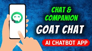 Goat Chatの使い方:AIチャットボットアプリ