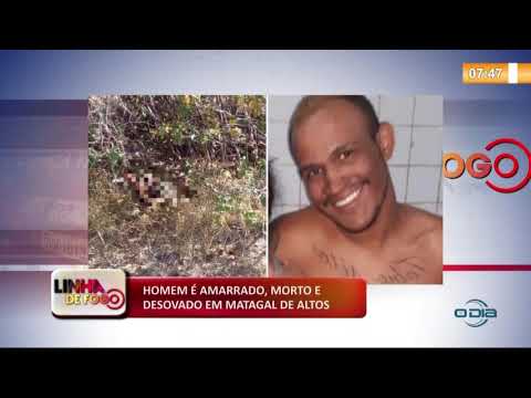 LINHA DE FOGO (21.10) Homem eÌ amarrado, morto e desovado em matagal de Altos