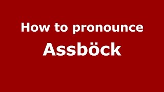 How to pronounce Assböck