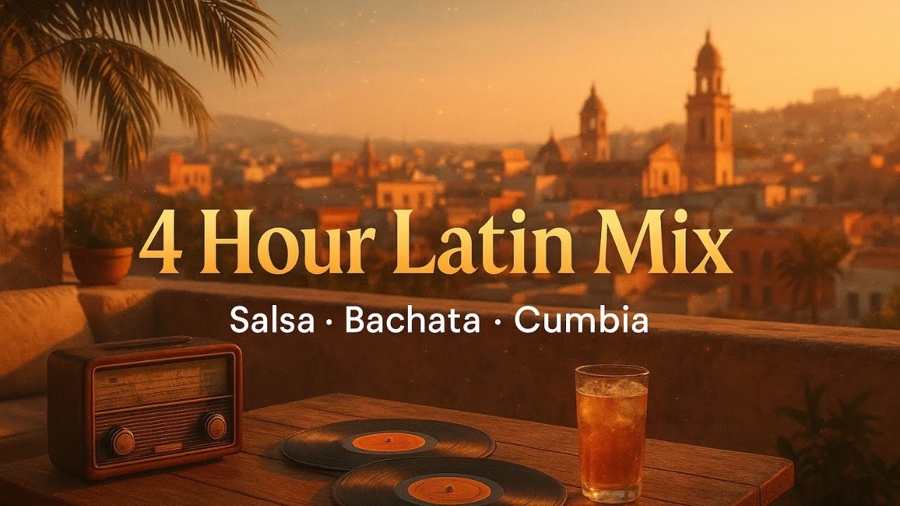 4 Hour Latin Instrumental Mix