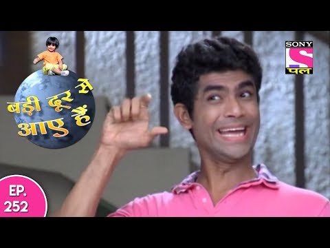 Badi Door Se Aaye Hain - बड़ी दूर से आये है - Episode 252 - 22nd November, 2017