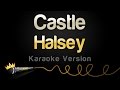 Halsey - Castle (Karaoke Version)