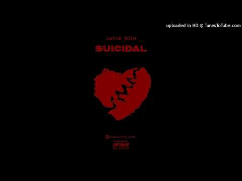 Javie Don - Suicidal (raw)