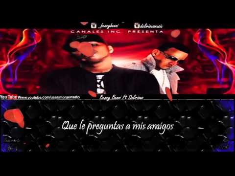 Sabia Que Ibas A Volver (Letra) - Benny Benni Ft Delirious