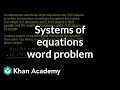 Systems of equations word problems example 1 | Algebra I | Khan Academy