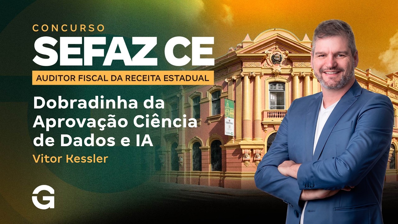 SEFAZ CE 2026: Dobradinha da Aprovação em Questões Ciência de Dados e Inteligência Artificial