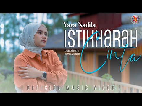 Yaya Nadila - Istikharah Cinta (Official Music Video)