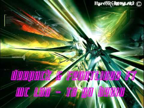 Deepack & Frontliner Ft Mc LAN To Ya Brain