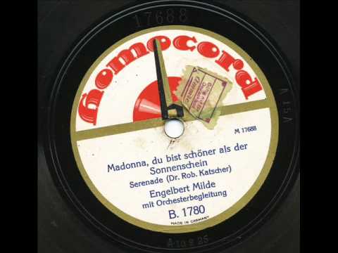 Engelbert Milde: Madonna, du bist schöner als der Sonnenschein