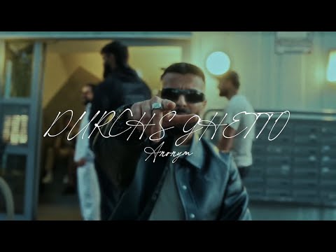Anonym - Durch's Ghetto (prod. by Payman & Nurasprod) [Official Video]