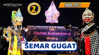 Download lagu Pagelaran Wayang Golek SEMAR GUGAT #2 Dalang Dadan Sunandar Sunarya PGH3 2011 mp3