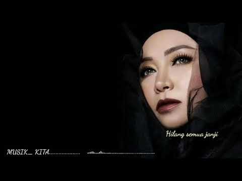 HILANG SEMUA JANJI_LIRIKmusik