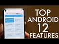 Top Android 12 Features