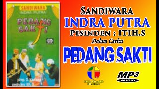 Download lagu PEDANG SAKTI SANDIWARA INDRA PUTRA FULL ALBUM... mp3