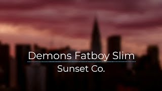 Demons Fatboy Slim [Legendado/Tradução]