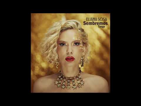 Eliana Sosa - Qué te importa que te llore (Sembremos)