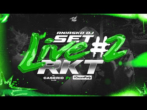 SET LIVE RKT #2 🧪 @ElCaserioTV FT. @creamparty.oficial | MDQ | ANIASKO DJ
