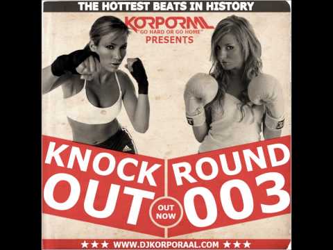 Korporaal presents Knock Out - Round 003 (FREE DOWNLOAD)