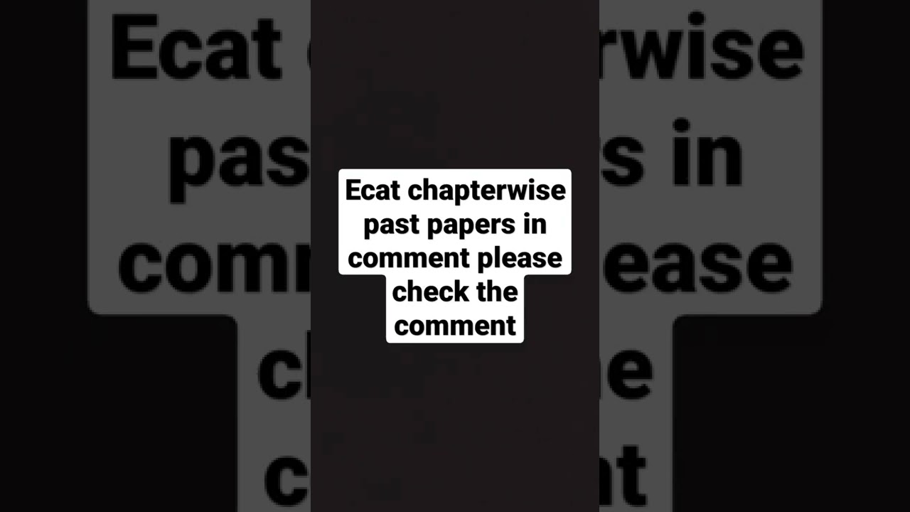 ECAT past papers mcqs chapterwise link #ecat #ned #nedtest #pastpapers