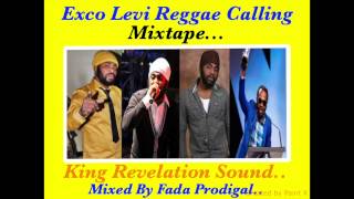 Exco Levi - Reggae Calling Mixtape.