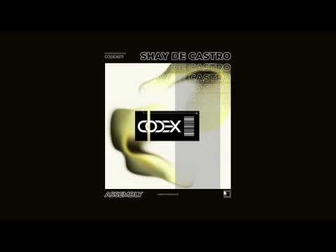 Shay De Castro - She Reigns (Original Mix) // CODEX071