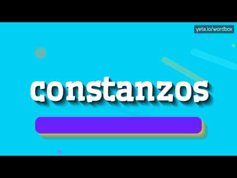 CONSTANZOS - HOW TO PRONOUNCE IT? #constanzos