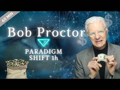 Attrarre RICCHEZZA E PROSPERITA' | Bob Proctor "Paradigm Shift" (60 minuti)