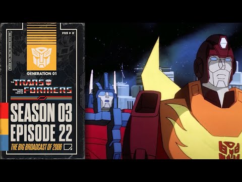 The Big Broadcast of 2006 | Transformers: Generation 1 | Season 3 | E22 | Hasbro Pulse