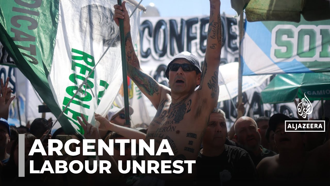 Labour unrest grows in Argentina: Workers oppose president's economic plans