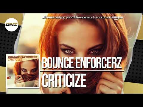 DNZF532 // BOUNCE ENFORCERZ - CRITICIZE (Official Video DNZ Records)