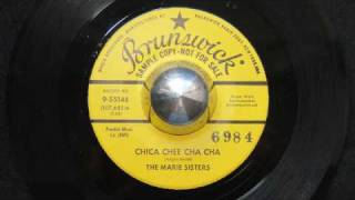 The Marie Sisters / Chica Chee Cha Cha