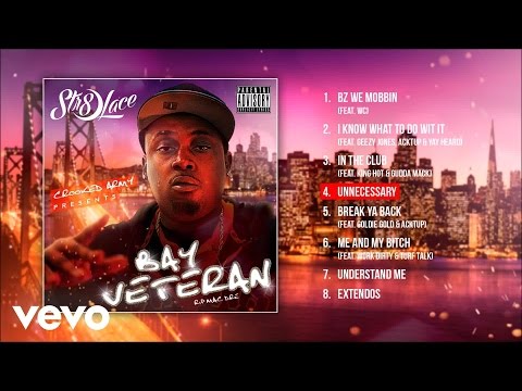 Str8-Lace - Unnecessary ((Audio))