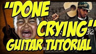 Done Crying (Guitar Tutorial)- Lyfe Jennings